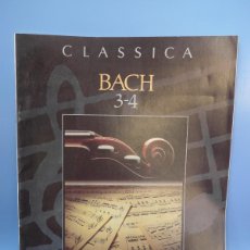 Catálogos de Música: CLASSICA BACH 3-4 - ORBIS FABBRI. Lote 387598209