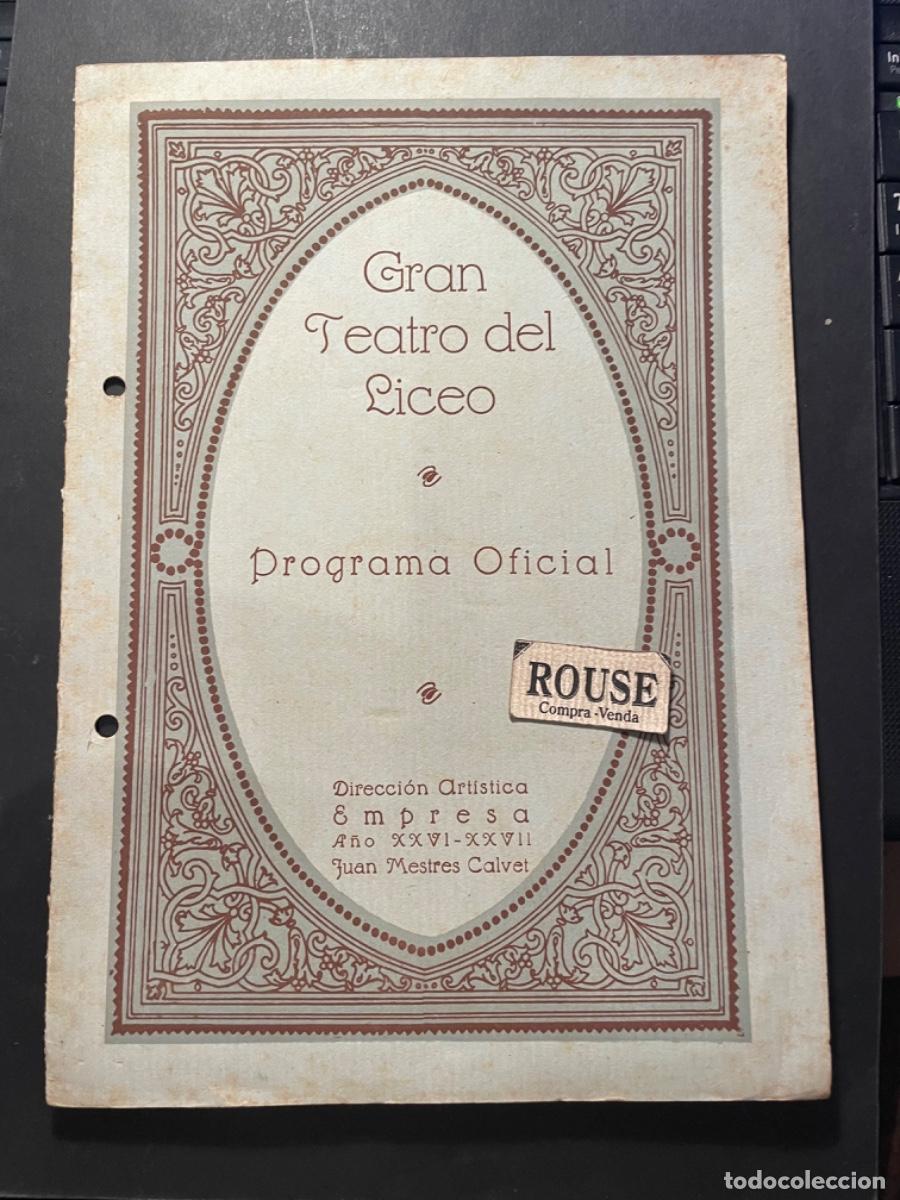 Cat&aacute;logos de M&uacute;sica: GRAN TEATRO DEL LICEO - PROGRAMA OFICIAL 1941 A&Ntilde;O XXVI- XXVII A FAVOR DE LOS DAMNIFICADOS CATASTROFE