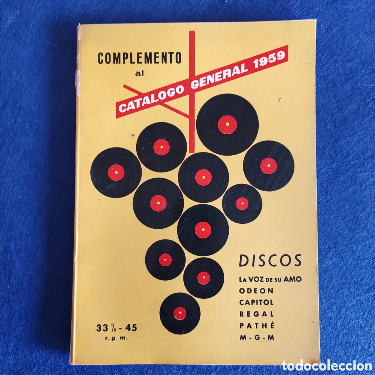 Cat&aacute;logos de M&uacute;sica: COMPLEMENTO AL CATALOGO GENERAL 1959. DISCOS LA VOZ DE SU AMO ODEON CAPITOL REGAL PATHE M-G-M.