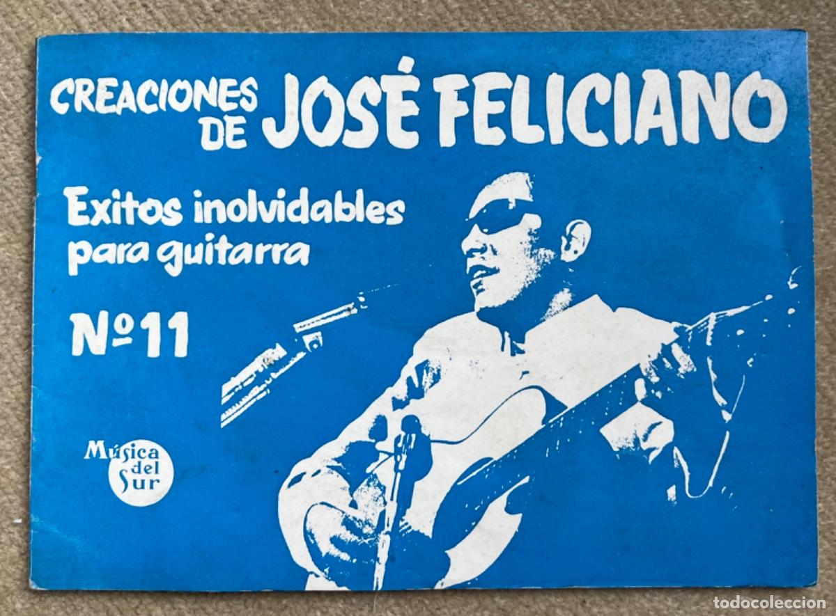 Cat&aacute;logos de M&uacute;sica: Creaciones de Jos&eacute; Feliciano - &Eacute;xitos inolvidables para guitarra - N&deg; 11 - A&ntilde;o 1972