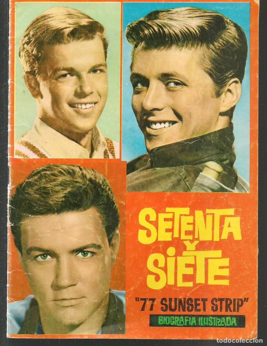 Catalogues de Musique: SETENTA Y SIETE. &uml;77 SUNSET STRIP&uml;. BIOGRAF&Iacute;A ILUSTRADA. EDICIONES ESTE. 1964.(ST/C81)