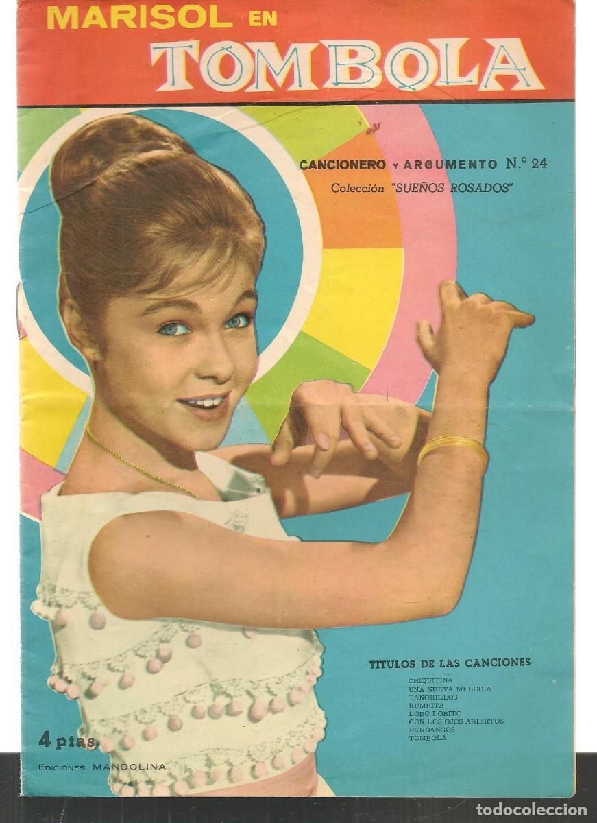 Catalogues de Musique: MARISOL EN TOMBOLA. CANCIONERO Y ARGUMENTO. N&ordm; 24. EDITORIAL FHER. 1962.(ST/C81)