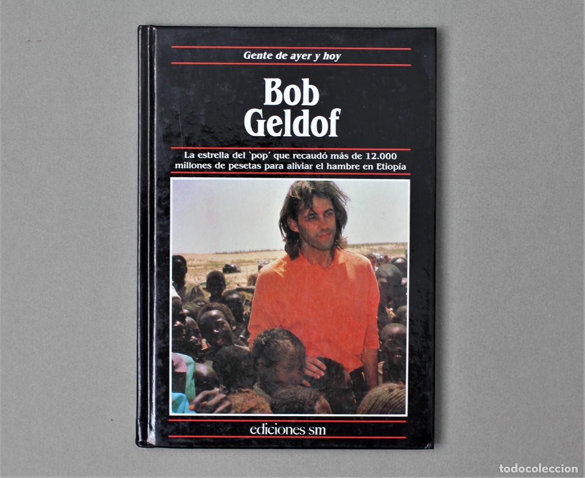 Cat&aacute;logos de M&uacute;sica: BOB GELDOF//GENTE DE AYER Y HOY//CHARLOTE GRAY//SM EDIC.//MADRID,1987