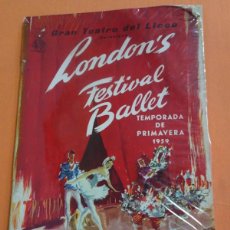 Catálogos de Música: LONDON'S FESTIVAL BALLET , GRAN TEATRO LICEO, BARCELONA, PRIMAVERA 1959, VER FOTOS. Lote 400546694