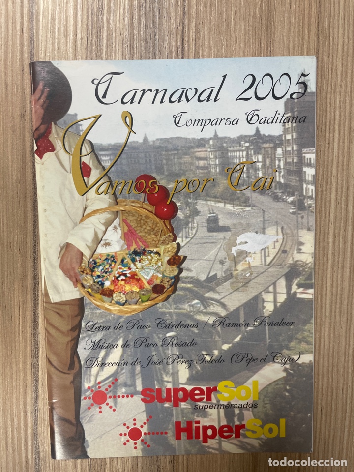 Catalogues de Musique: Carnaval, C&aacute;diz, 2005 libreto Comparsa VAMOS POR CAI