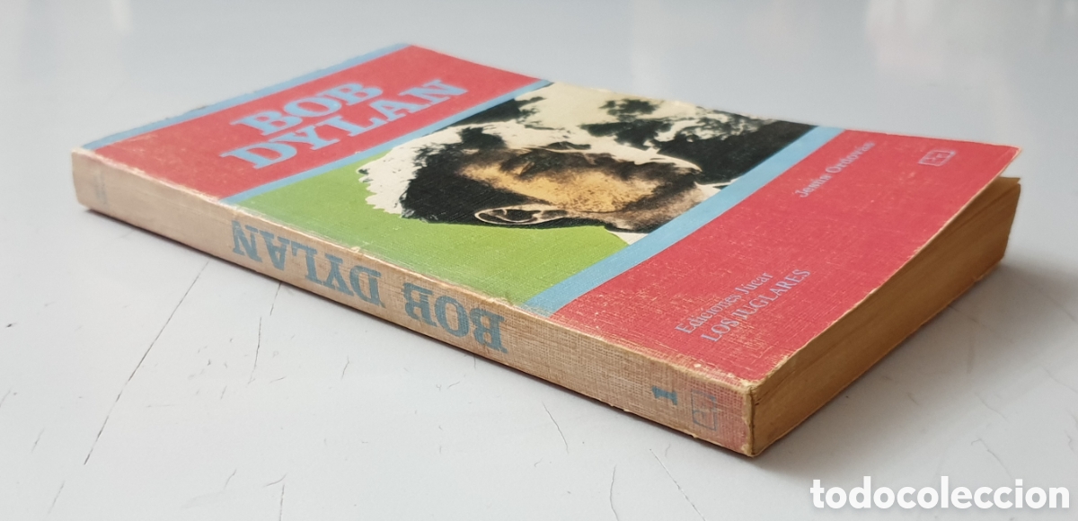 Cat&aacute;logos de m&uacute;sica: LIBRO BOB DYLAN (Espa&ntilde;a - Ediciones Jucar - 1979) 4&deg; Edicion - Foto 2