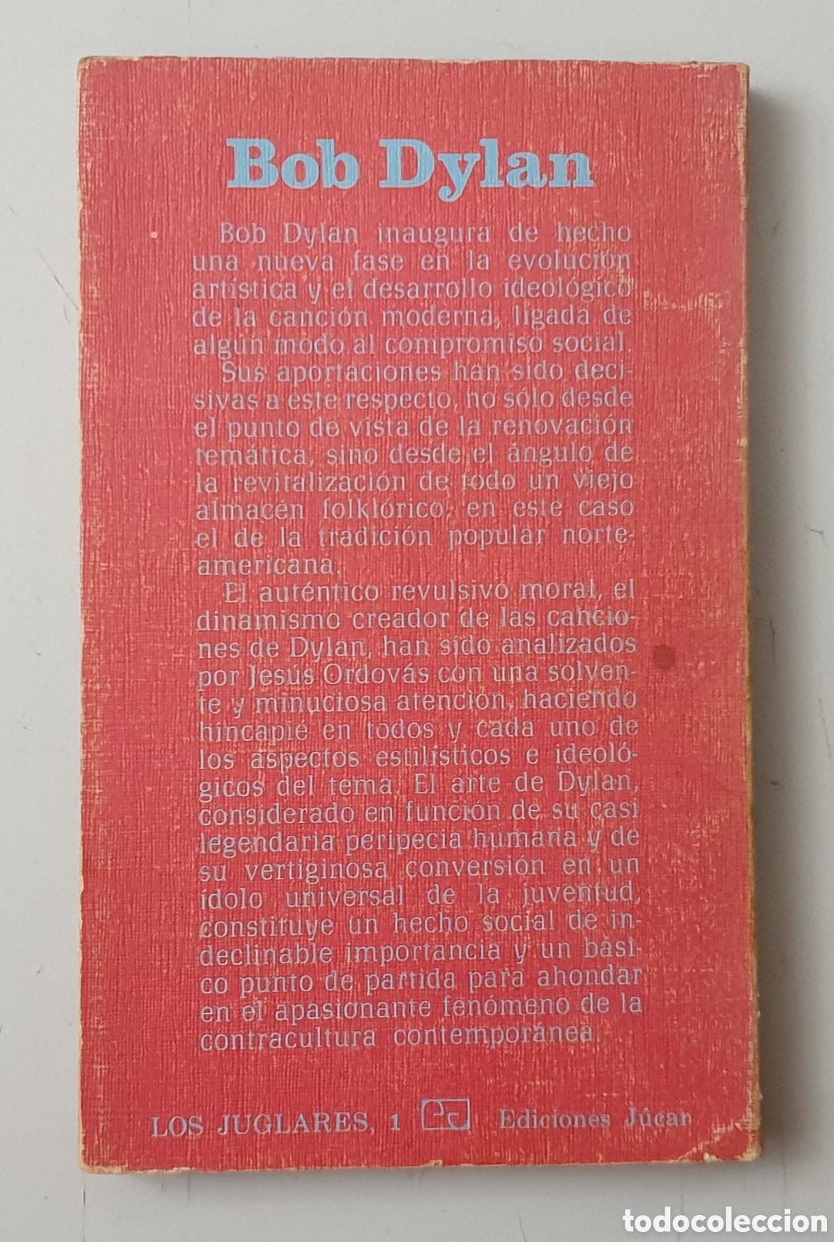 Cat&aacute;logos de m&uacute;sica: LIBRO BOB DYLAN (Espa&ntilde;a - Ediciones Jucar - 1979) 4&deg; Edicion - Foto 4