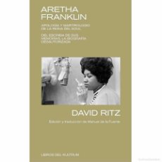 Catálogos de Música: ARETHA FRANKLIN. APOLOGÍA Y MARTIROLOGIO DE LA REINA DEL SOUL (DAVID RITZ). Lote 402811449