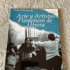 Catálogos de Música: ARTE Y ARTISTAS FLAMENCOS DE UTRERA -MANUEL PEÑA NARVAEZ