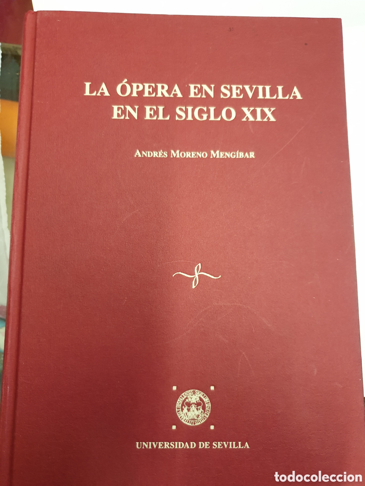 Cat&aacute;logos de m&uacute;sica: La 0pera en Sevilla XIX - Foto 1