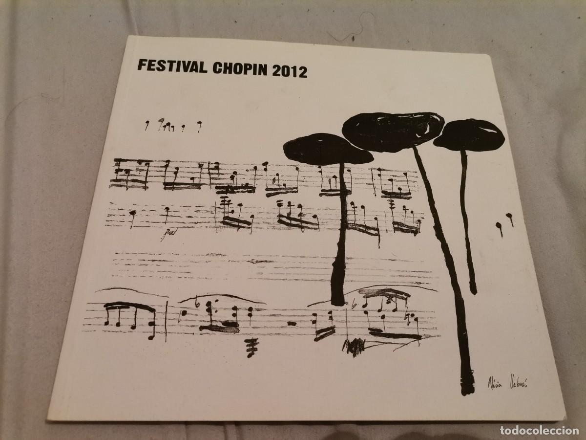 Catalogues de Musique: FESTIVAL CHOPIN 2012 XXXII EDICI&Oacute; CARTOIXA DE VALLDEMOSSA MALLORCA