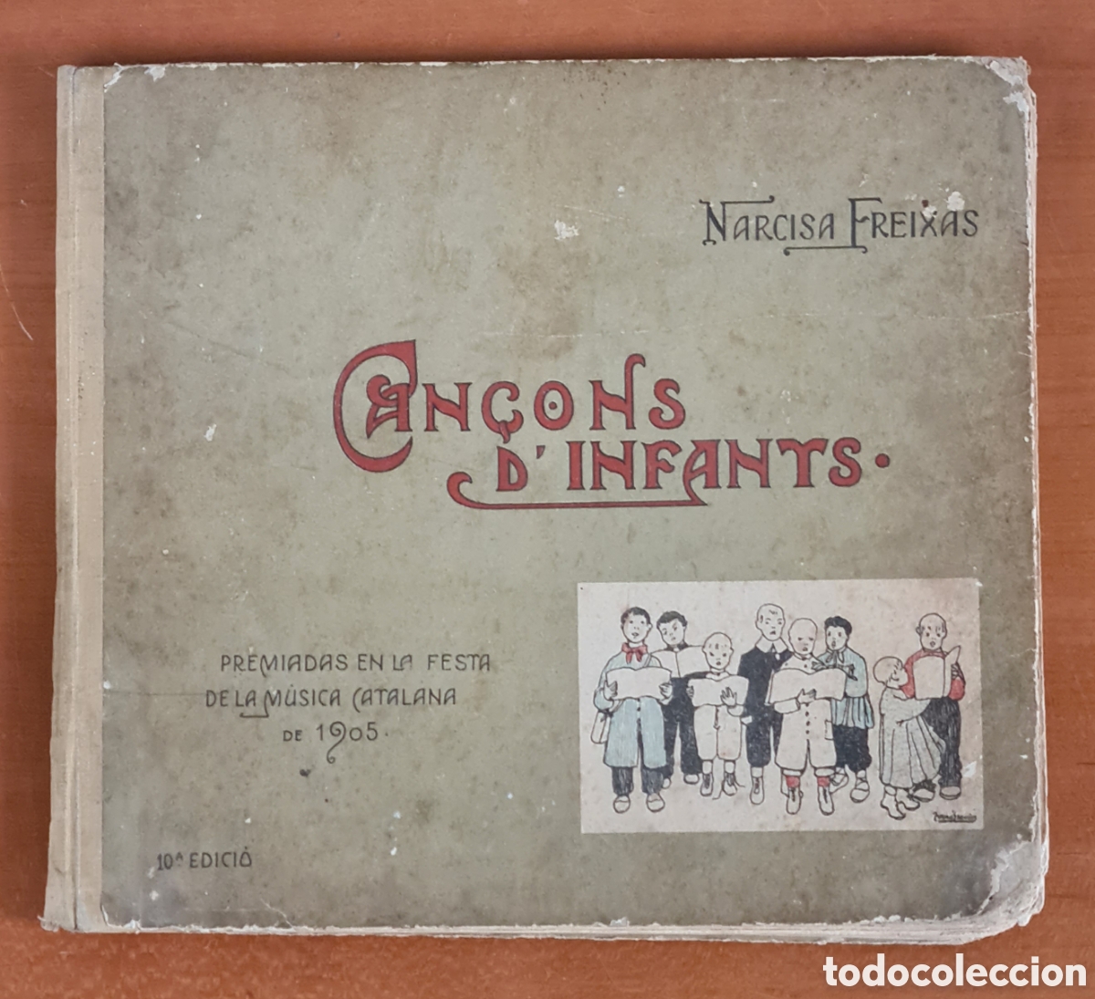 Cat&aacute;logos de M&uacute;sica: Can&ccedil;ons d'Infants Premiadas Festa M&uacute;sica Catalana 1905 - Narcisa Freixas Torne Esquius - Cancionero