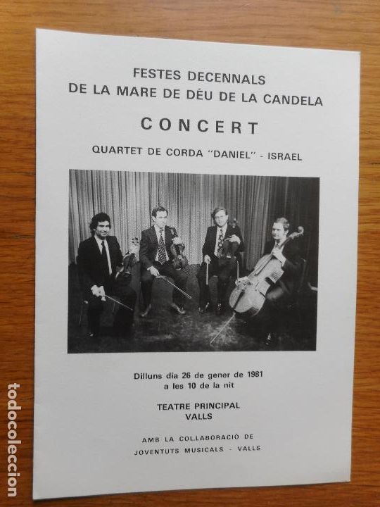 Catalogues de Musique: CONCIERTO CUARTETO DE CUERDA DANIEL - ISRAEL. FIESTAS MARE DEU VALLS TARRAGONA 1981