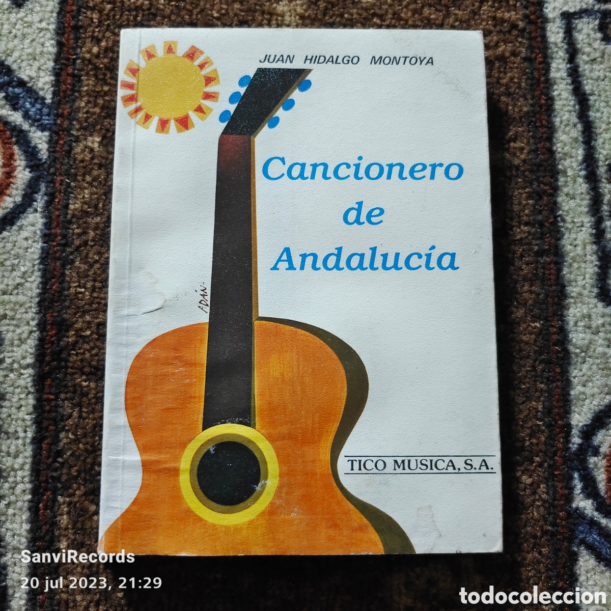 Cat&aacute;logos de M&uacute;sica: CANCIONERO DE ANDALUC&Iacute;A (JUAN HIDALGO MONTOYA) (TICO MUSICAL S.A.)