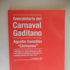 Catálogos de Música: ANEDOCTARIO DEL CARNAVAL GADITANO-AGUSTÍN GONZÁLEZ CHIMENEA-ASOCIACIÓN AUTORES DEL CARNAVAL DE CÁDIZ