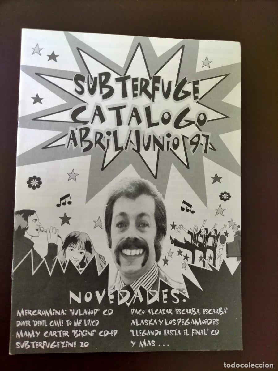 Cat&aacute;logos de M&uacute;sica: CATALOGO SUBTERFUGE RECORDS A&Ntilde;O 1997 MERCROMINA DOVER ALASKA Y LOS PEGAMOIDES PLANETAS KILLER BARBIE