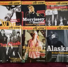 Catálogos de Música: 6 GUIAS EFE EME MORRISSEY SMITHS ALASKA PEGAMOIDES WHO CLASH RAMONES MANO NEGRA MANU CHAO