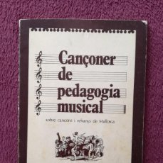 Catálogos de Música: CANÇONER DE PEDAGOGIA MUSICAL SOBRE CANÇONS I REFRANYS DE MALLORCA - BALTASAR BIBILONI LA CAIXA 1980
