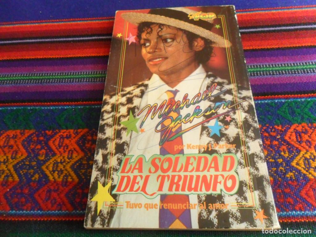 Cat&aacute;logos de m&uacute;sica: LIBRO SUPER POP MICHAEL JACKSON LA SOLEDAD DEL TRIUNFO. 1984. - Foto 3