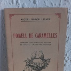 Catálogos de Música: POMELL DE CARAMELLES. MIQUEL BOSCH 1952. VICH