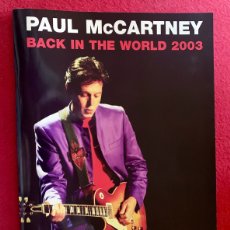 Catálogos de Música: PAUL MCCARTNEY BACK IN THE WORLD 2003 TOUR PROGRAMA BEATLES MEMORABILIA