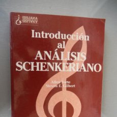 Catálogos de Música: INTRODUCCIÓN AL ANALISIS SCHENKERIANO -FORTE, ALLEN / GILBERT, STEVEN E.- LABOR 1992
