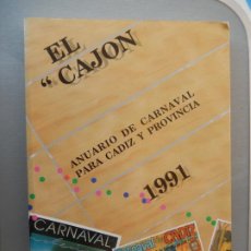 Catálogos de Música: EL CAJON - ANUARIO DE CARNAVAL PARA CADIZ Y PROVINCIA 1991. CADIZ- 1992. PAGS: 363