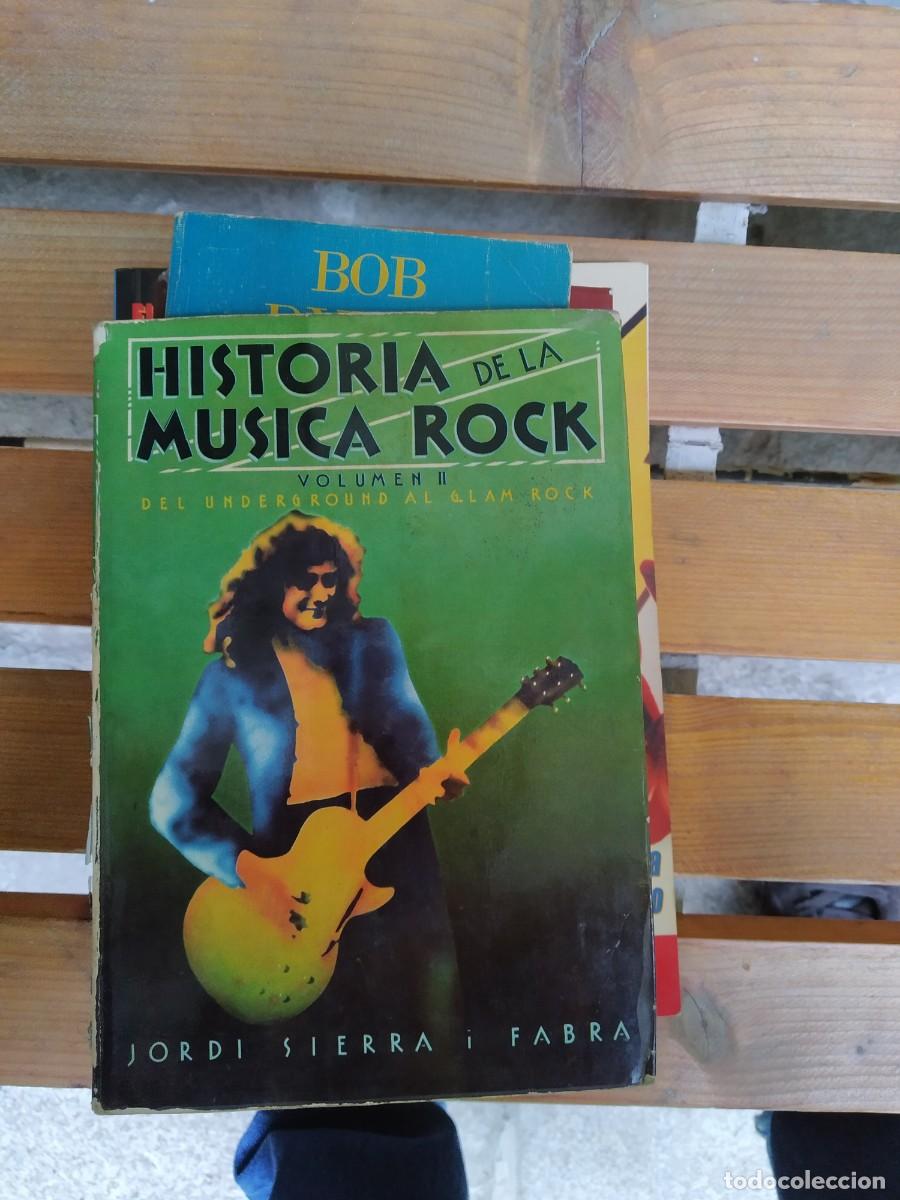 Music Catalogs: Jordi Sierra i Fabra - Historia de la m&uacute;sica Rock Volumen II. Del Underground al Glam Rock