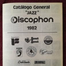 Catálogos de Música: DISCOPHON JAZZ BLUES CATALOGO GENERAL DISCOS 1982 - PEDIDO MINIMO 7€