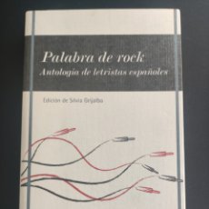 Catálogos de Música: PALABRA DE ROCK. ANTOLOGÍA LETRISTAS ESPAÑOLES. KIKO VENENO, BUNBURY, JAIME URRUTIA, ROBE INIESTA...