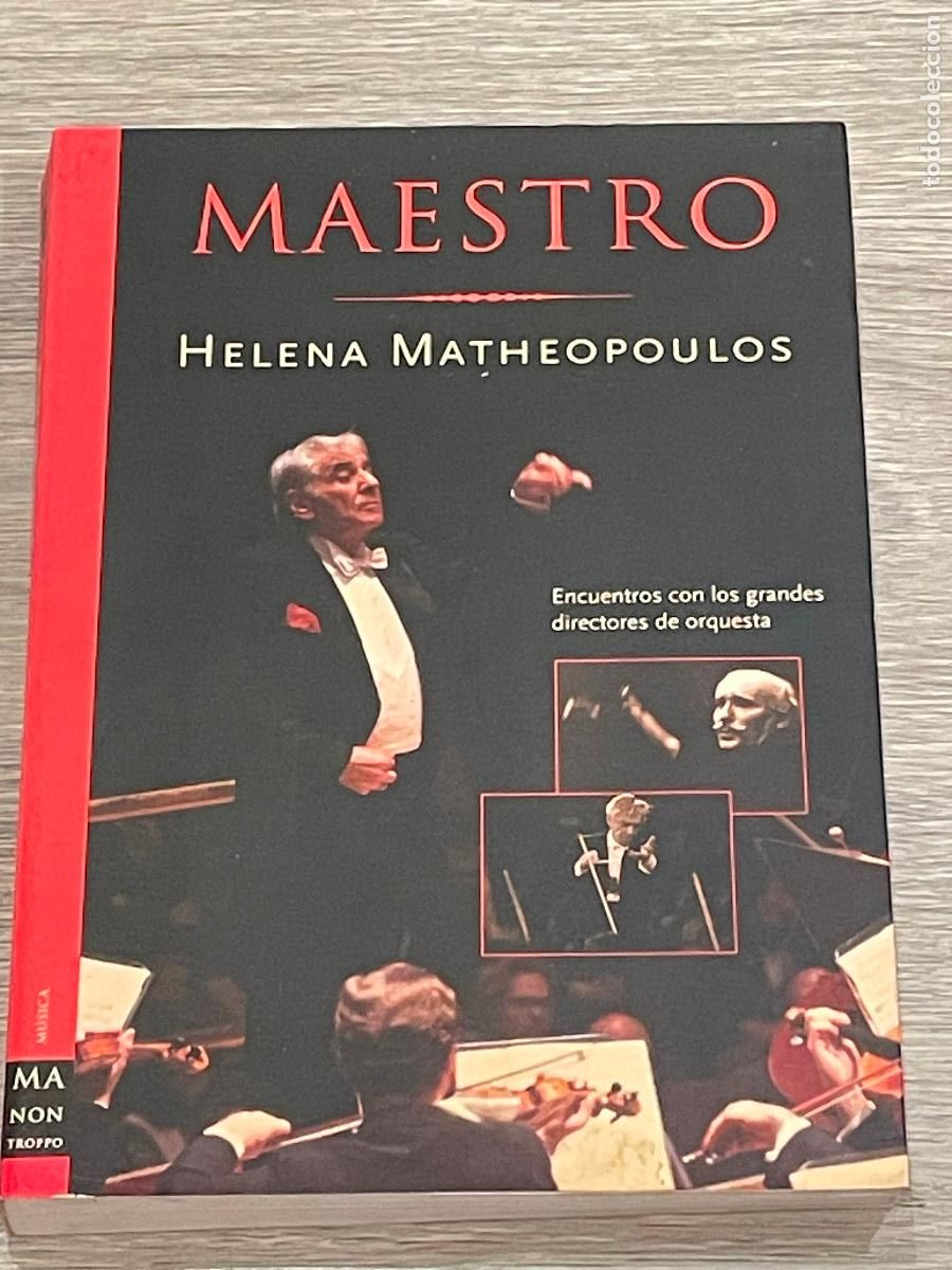 Cat&aacute;logos de M&uacute;sica: HELENA MATHEOPOULOS - MAESTRO. ENCUENTROS CON LOS GRANDES DIRECTORES DE ORQUESTA - 2004