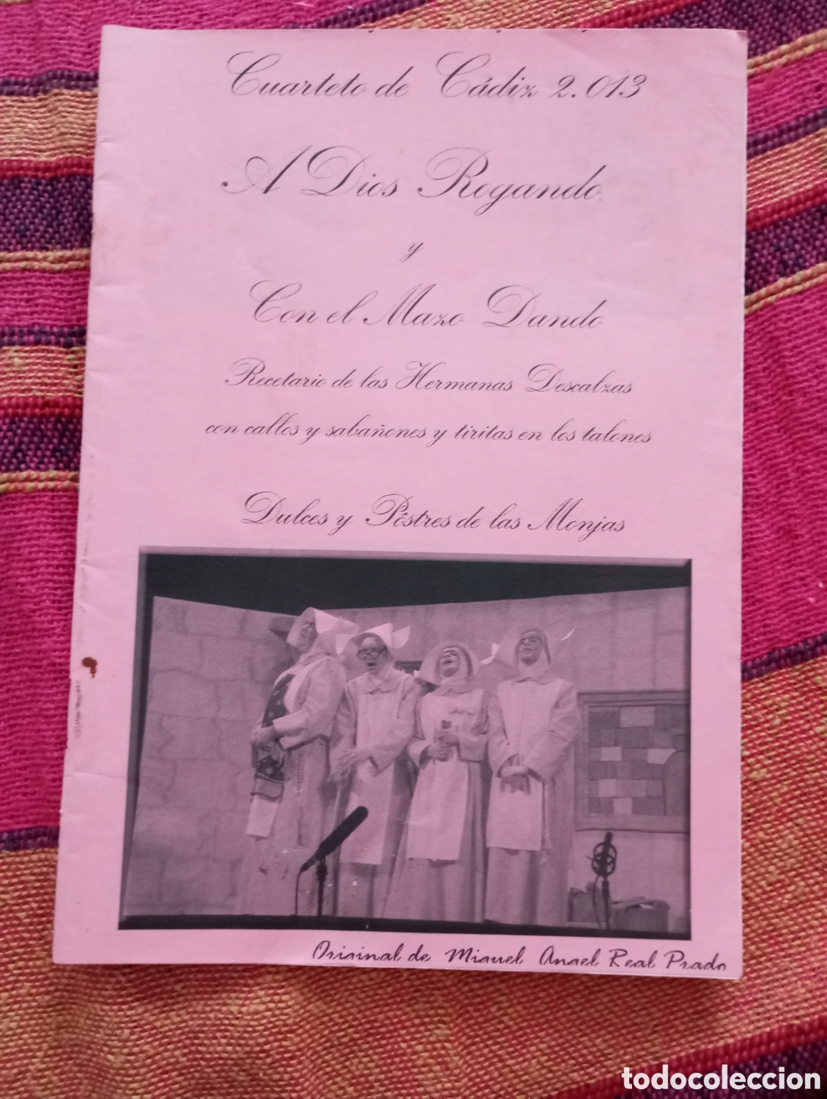 Cat&aacute;logos de m&uacute;sica: Carnaval de C&aacute;diz libreto cuarteto a dios rogando y con el mazo dando 2013 - Foto 1
