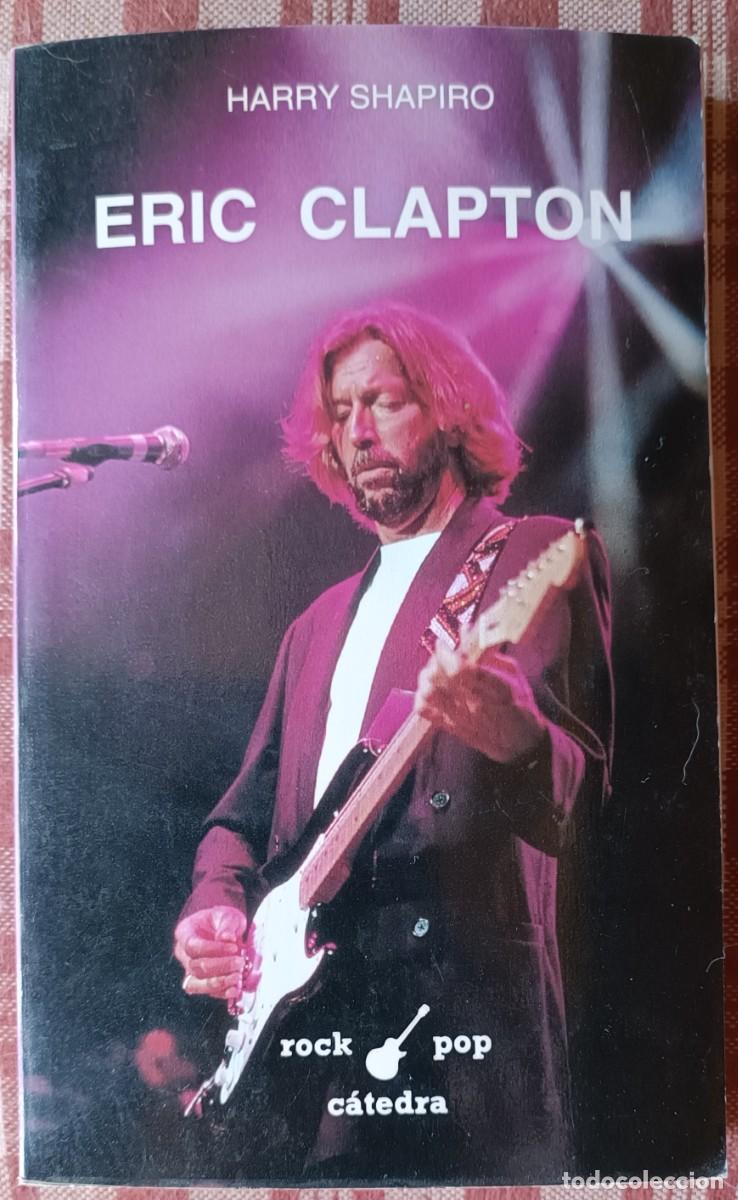 Cat&aacute;logos de m&uacute;sica: Eric Clapton - Harry Shapiro - Foto 1