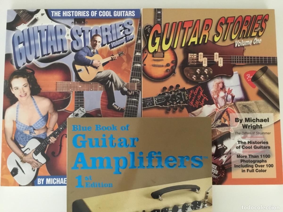 Cat&aacute;logos de M&uacute;sica: 3 libro Guitar Stories Volume One and two by MICHAEL WRIGHT+ Blue book Guitar Amplifiers 1st.Edition