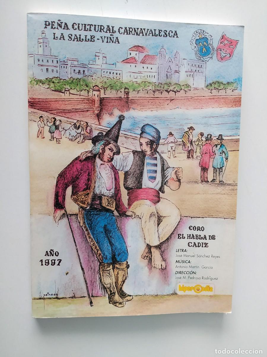 Catalogues de Musique: LIBRETO CARNAVAL DE CADIZ 1997 CORO EL HABLA DE C&Aacute;DIZ