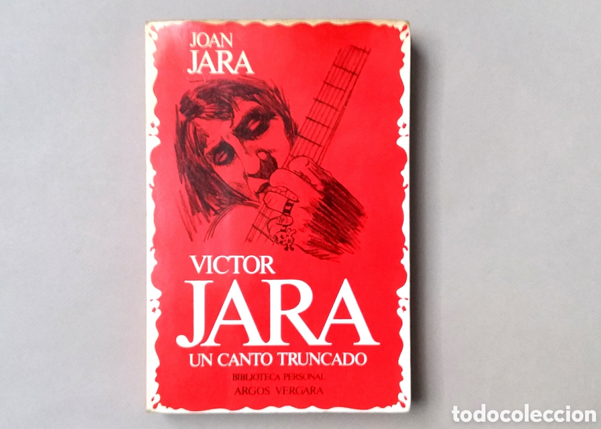 Cat&aacute;logos de M&uacute;sica: V&Iacute;CTOR JARA UN CANTO TRUNCADO//JOAN JARA//ARGOS VERGARA//BARCELONA,1983