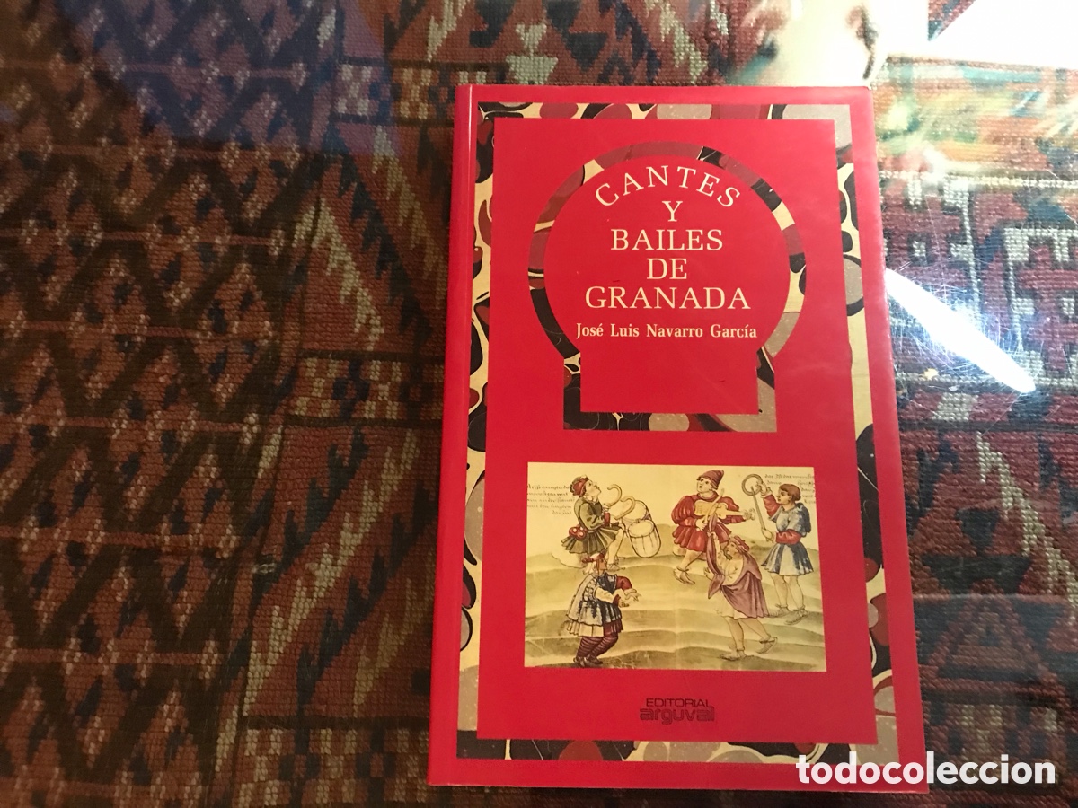 Cat&aacute;logos de M&uacute;sica: Cantes y bailes de Granada. Jos&eacute; Luis Navarro Garc&iacute;a. Editorial Arguval