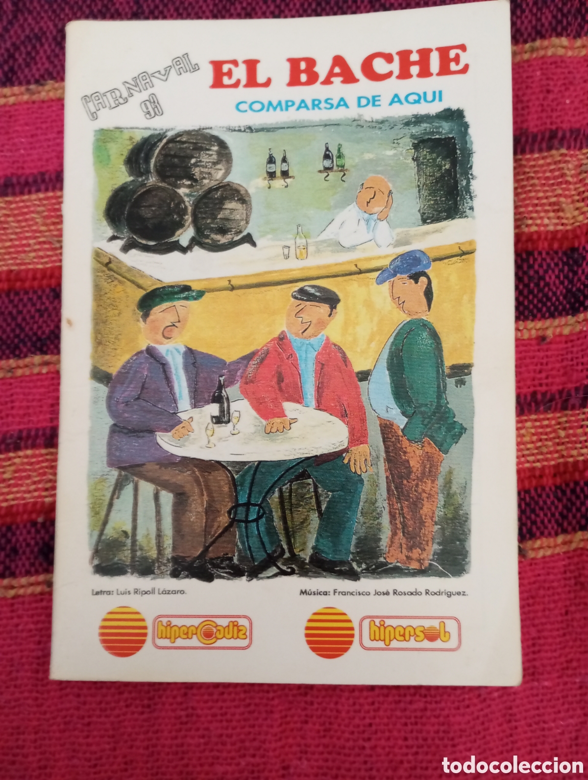 Cat&aacute;logos de m&uacute;sica: Carnaval de C&aacute;diz libreto comparsa el bache 1993 - Foto 1