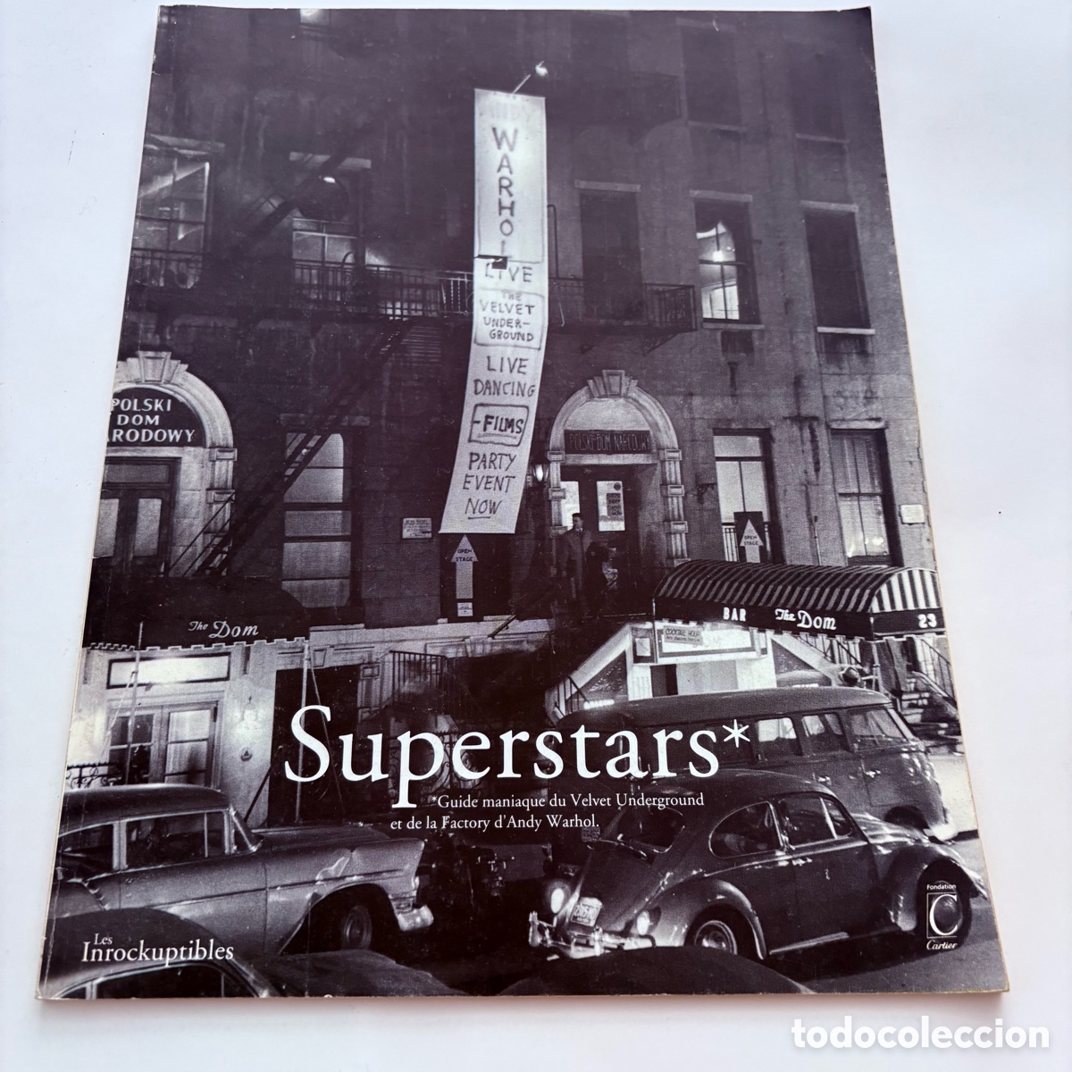 Cat&aacute;logos de M&uacute;sica: Superstars. Guide maniaque du Velvet Underground et de la Factory d'Andy Warhol