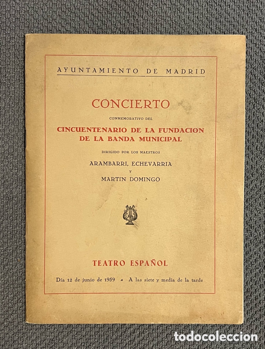 Cat&aacute;logos de M&uacute;sica: TEATRO ESPA&Ntilde;OL. Concierto Cincuentenario de la Fundaci&oacute;n de la Banda Municipal (a.1959)