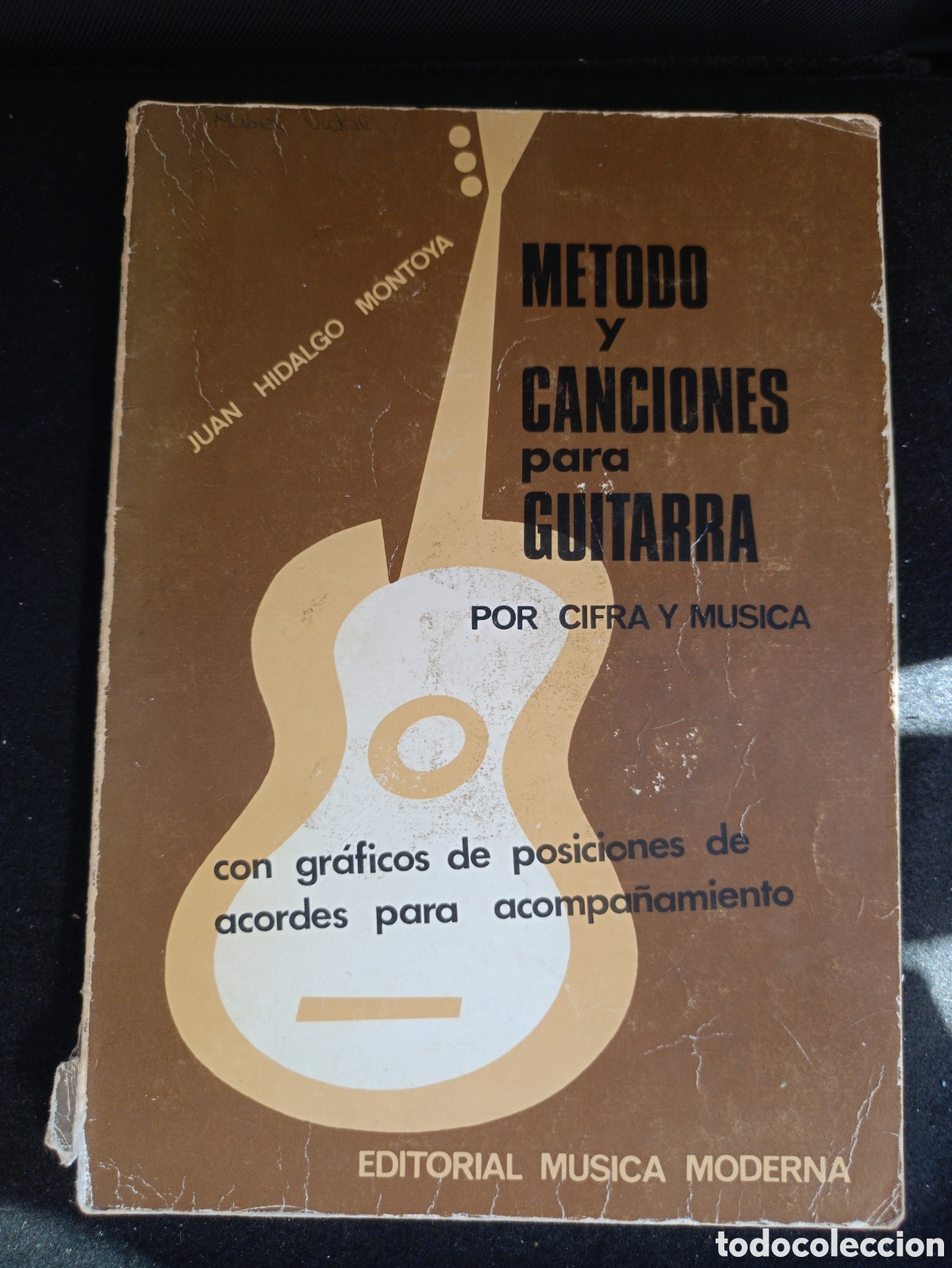 Cat&aacute;logos de M&uacute;sica: M&eacute;todo y canciones para guitarra - Juan Hidalgo Montoya