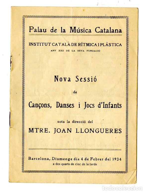 Music Catalogs: Programa de M&uacute;sica / Mtre Joan llongueres / Can&ccedil;ons, Danses i Jocs d'Infants 1934 - Palau de la M&uacute;si
