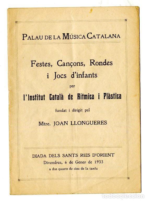 Music Catalogs: Programa de M&uacute;sica / Mtre Joan Llongueres / Institut Catal&agrave; de Ritmica i Pl&agrave;stica 1933 - Palau de la