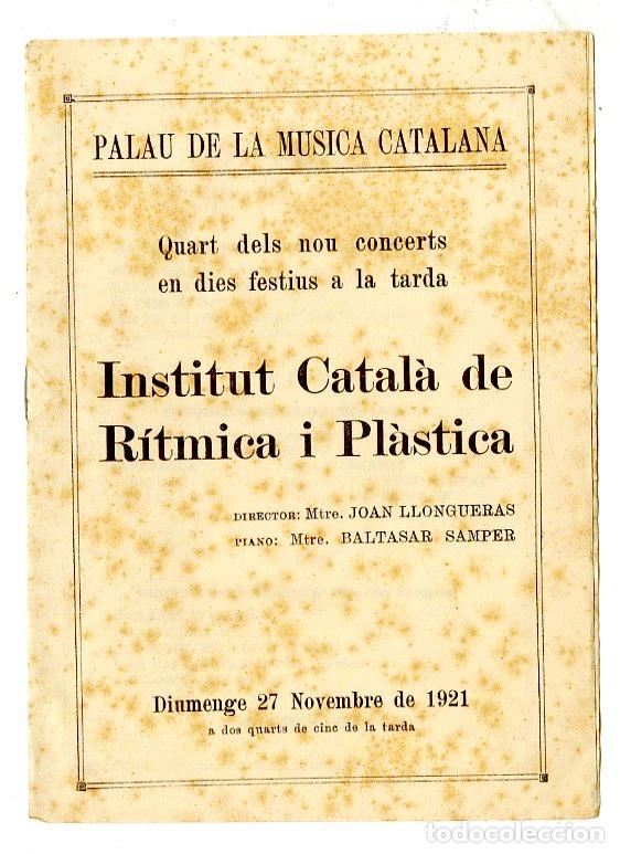 Music Catalogs: Programa de M&uacute;sica / Mtre Joan Llongueres i Baltasar Samper 1921 - Palau de la M&uacute;sica Catalana
