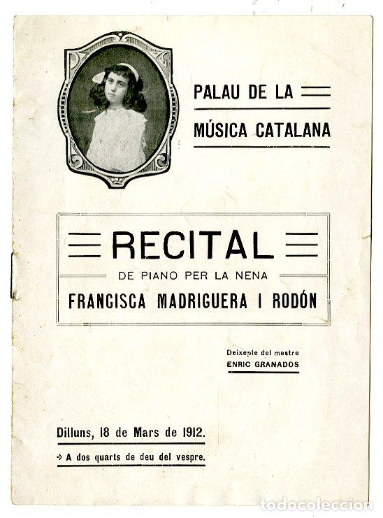 Music Catalogs: Programa de M&uacute;sica / Recital Francisca Madriguera i Rond&oacute;n 1912 - Palau de la M&uacute;sica Catalana