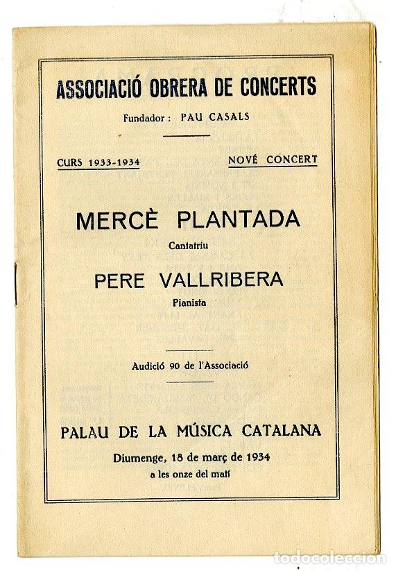 Music Catalogs: Programa de M&uacute;sica / Merc&egrave; Plantada i Pere Vallribera 1934 Associaci&oacute; Obrera - Palau de la M&uacute;sica Ca
