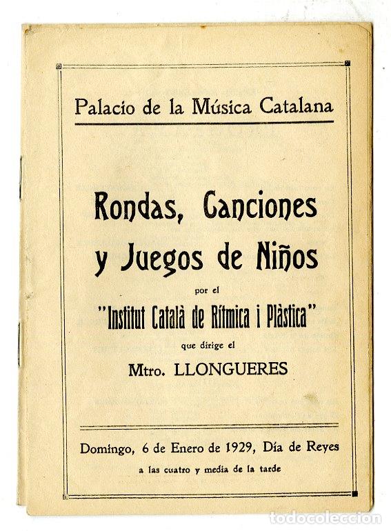 Cat&aacute;logos de M&uacute;sica: Programa de M&uacute;sica / Mtro Llongueres / Rondas, Canciones y Juegos de Ni&ntilde;os 1929 - Palau de la M&uacute;sica