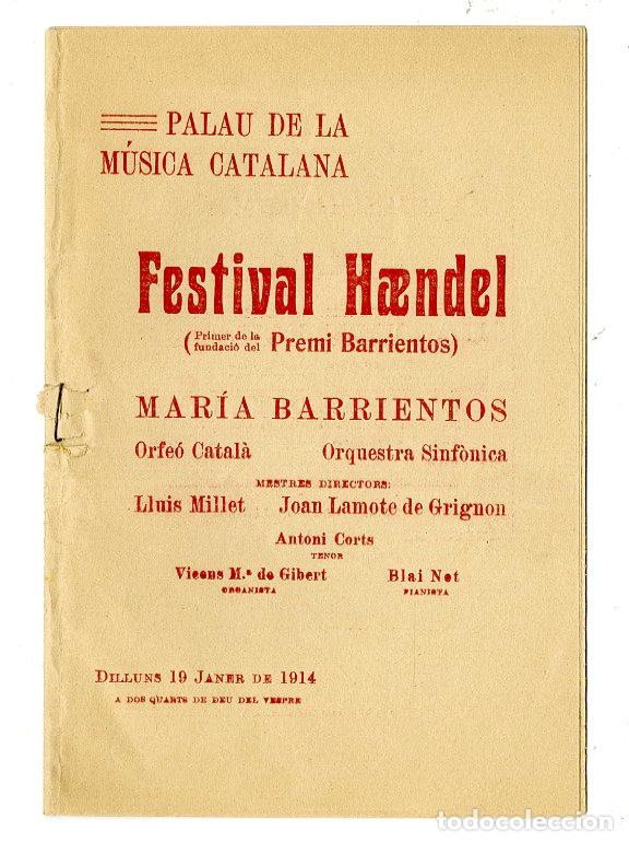 Cat&aacute;logos de M&uacute;sica: Programa de M&uacute;sica / Festival Haendel Mar&iacute;a Barrientos , Lluis Millet 1914 - Palau de la M&uacute;sica Cata