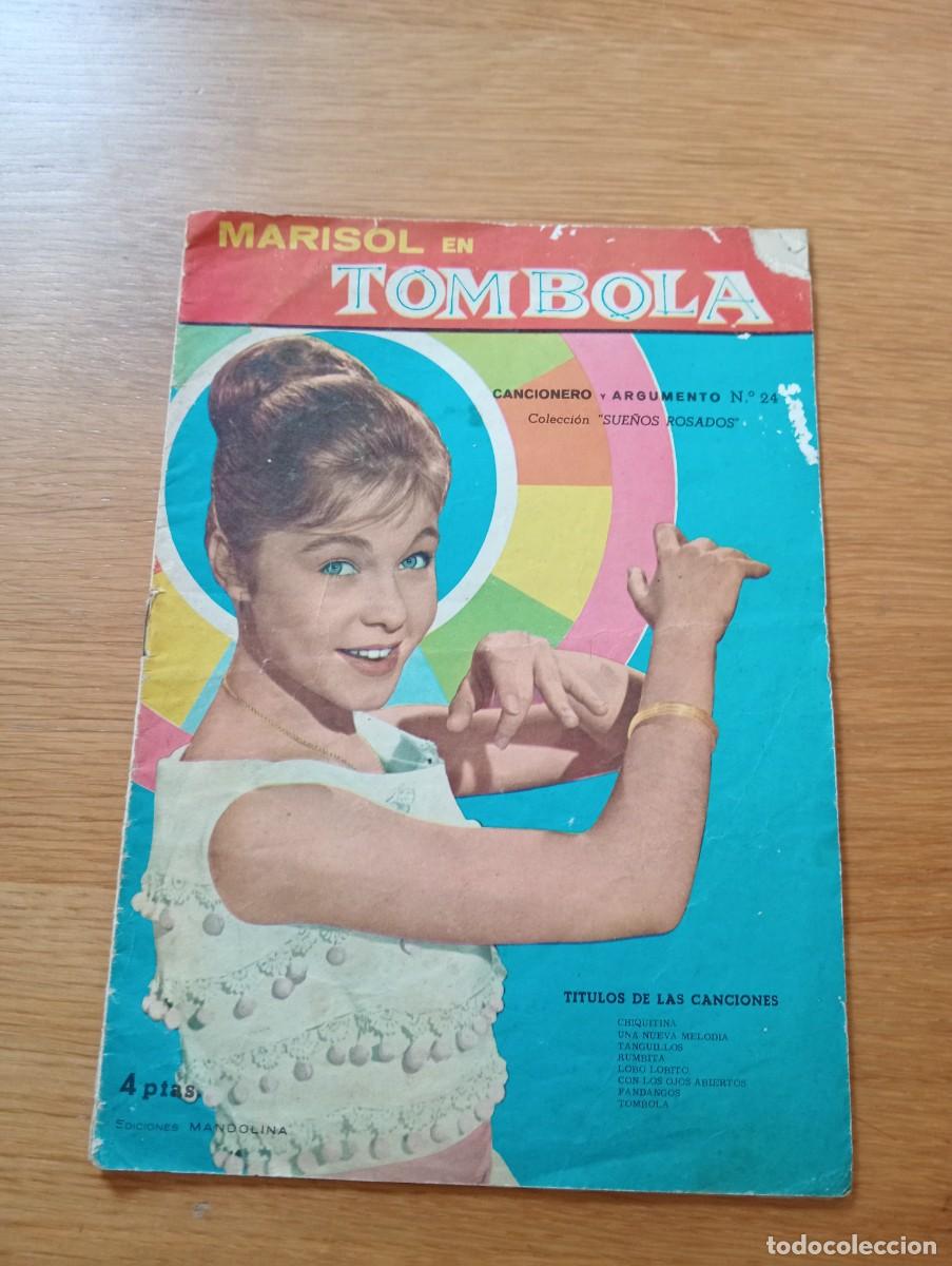 Cat&aacute;logos de M&uacute;sica: MARISOL EN T&Oacute;MBOLA. CANCIONERO Y ARGUMENTO. COLECCI&Oacute;N SUE&Ntilde;OS ROSADOS N.&ordm; 24. GRAPA. MANDOLINA. 1962.