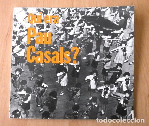 Cat&aacute;logos de M&uacute;sica: Qui era Pau Casals? &iquest;Qui&eacute;n era Pau Casals? Joan Alavedra 1977 - Biografia para ni&ntilde;os Ajuntament BCN